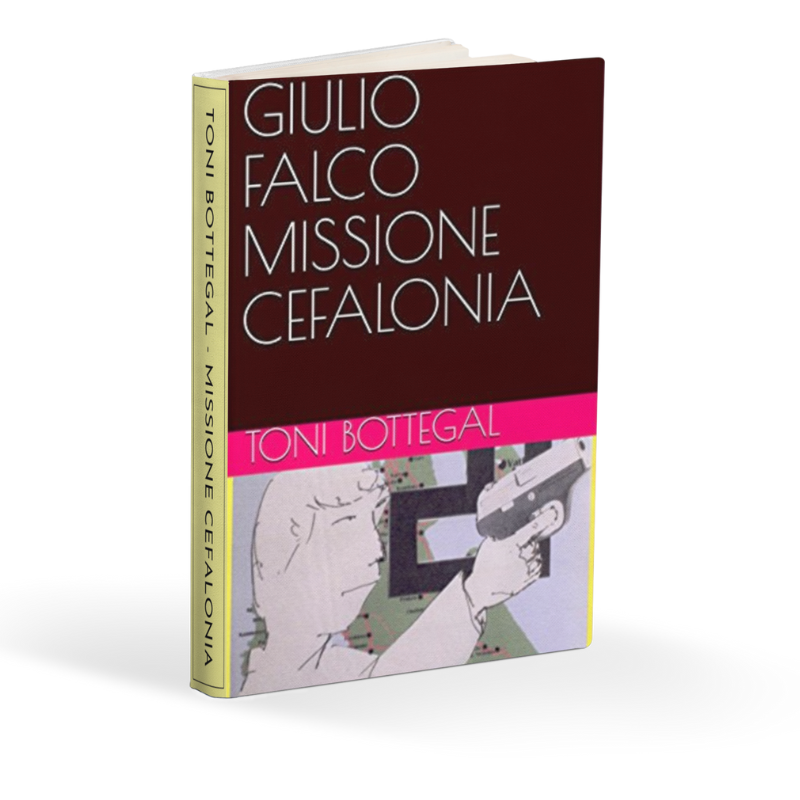 Toni Bottegal - Giulio Falco, Missione Cefalonia